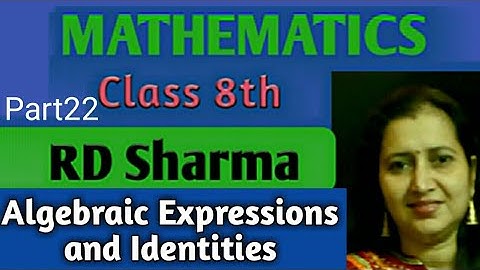RD Sharma Solutions|Mathematics Class 8 RD Sharma|Ch-6 Algebraic Expressions and Identities|Part 22
