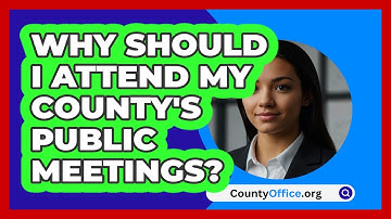 Why Should I Attend My County