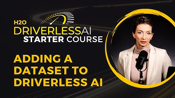 6. Adding a dataset to Driverless AI / DAI Starter Course