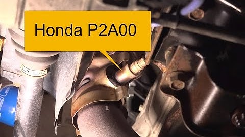 How to Fix Honda P2A00: O2 Sensor Circuit Range/Performance (Bank 1, Sensor 1)