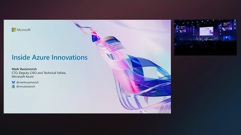 Inside Azure Innovations with Mark Russinovich | BRK430