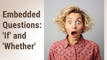 Embedded Questions: Diving into 
