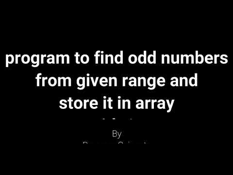 Program to find odd numbers from given range and store in array With C#