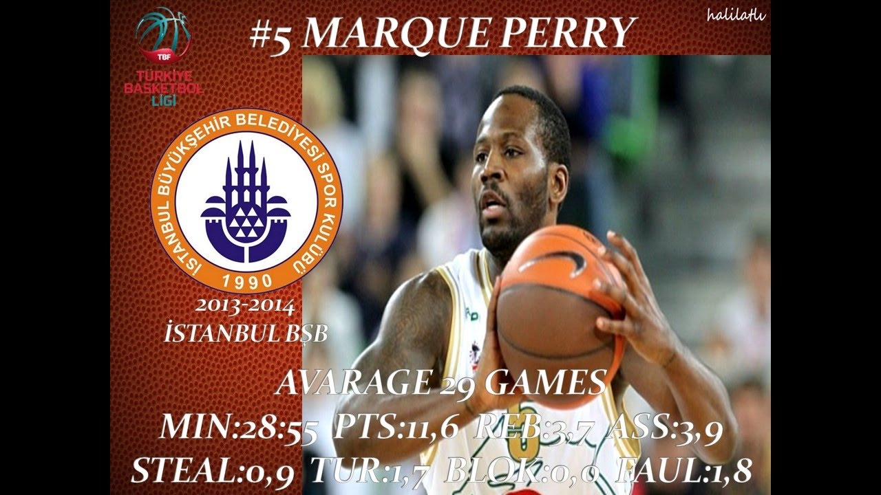 Marque Perry Marque Perry 2013-2014 İstanbul BŞB TBL - YouTube
