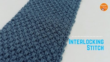 Crochet Interlocking Stitch | Great for Crochet Men