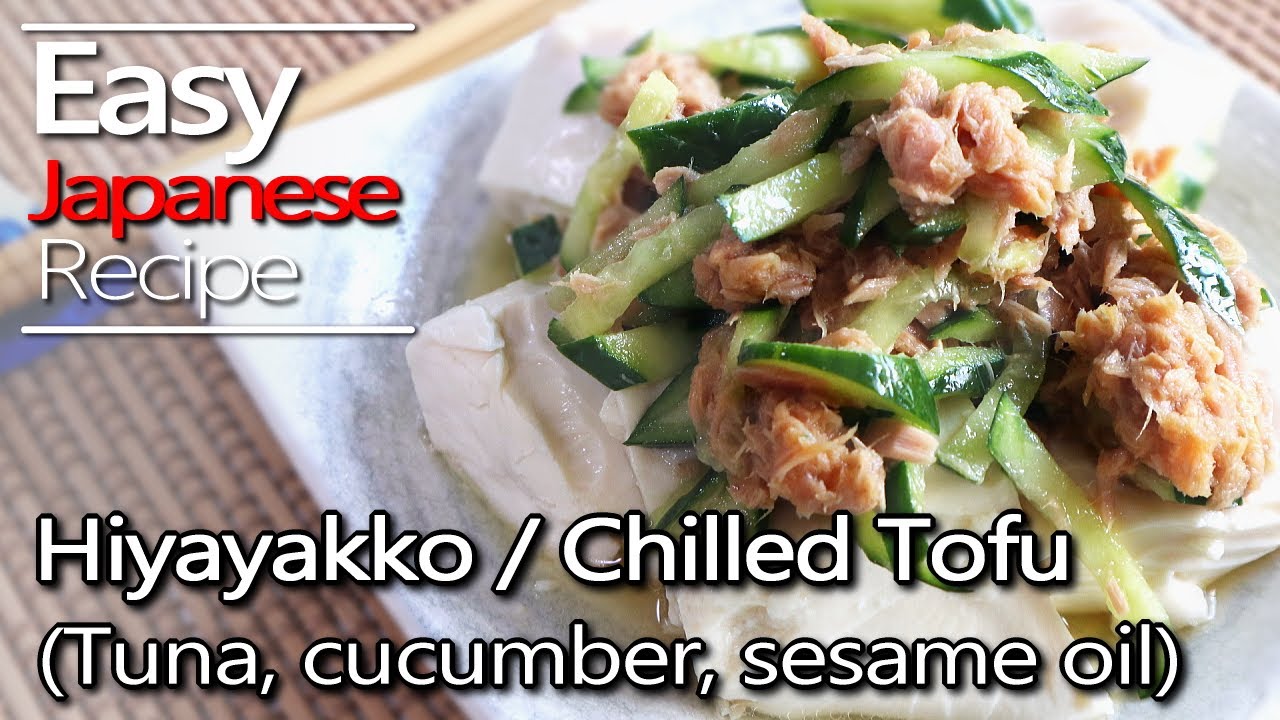 How to make Hiyayakko / Chilled tofu sauce.(Tuna, cucumber, sesame oil