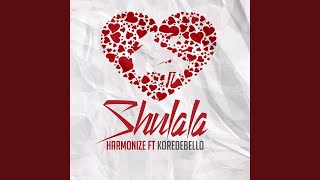 Shulala (feat. Korede Bello)