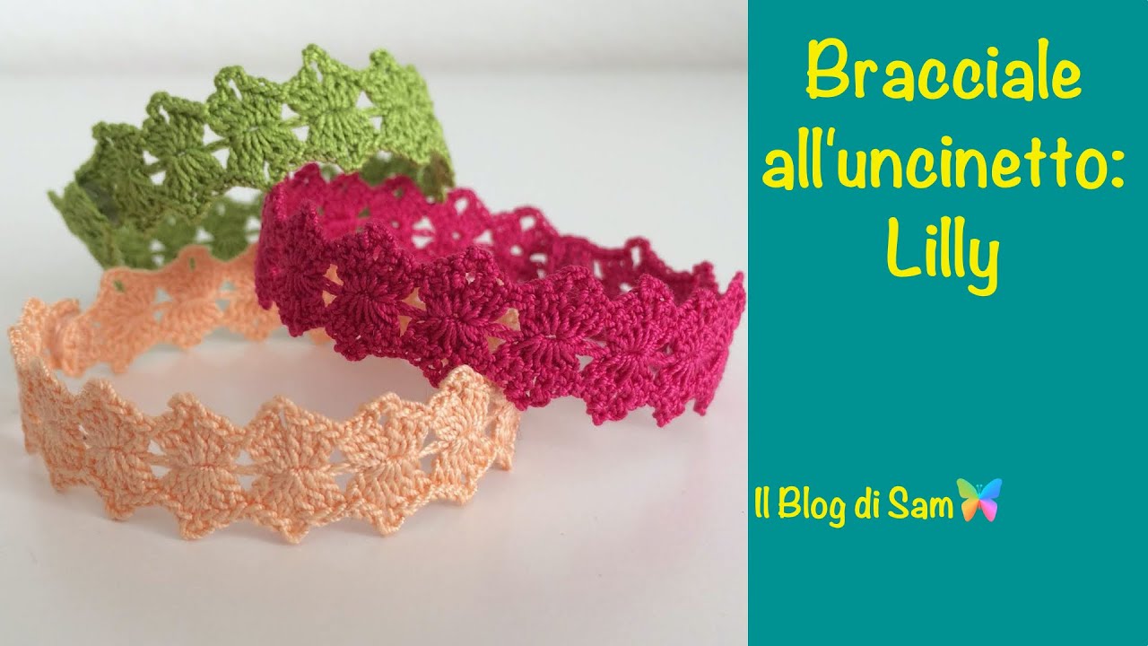 Spiegazione del bracciale all'uncinetto Lilly