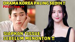 DRAMA KOREA SEDIH TERBARU‼️PRIA TAMPAN JATUH CINTA PADA GADIS CANTIK BERNAMA JISOO - ALUR DRAKOR