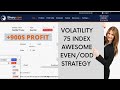 Volatility 75 Index Awesome Even/Odd Strategy || 99% Winning Trick || Binary Option Strategy