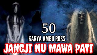 Dongeng Sunda Jangji Nu Mawa Pati Seri Ka  50  Karya Ambu Ross