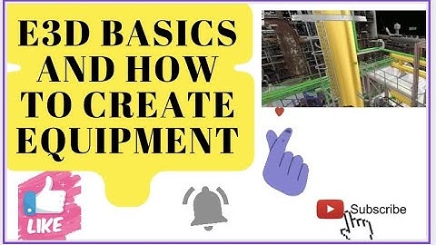 How to create equipment in e3d
