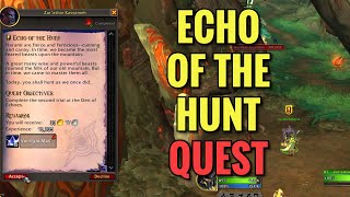Details Echo Of The Hunt Quest (WoW Midnight) Update