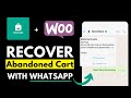 Recover WooCommerce Abandoned Carts Using WhatsApp - Interakt (A Powerful Tool)
