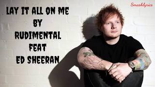 Lay It All On Me By Rudimental Ft Ed Sheeran s