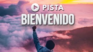 Video thumbnail of "Bienvenido - Pista - Coro Cristiano"