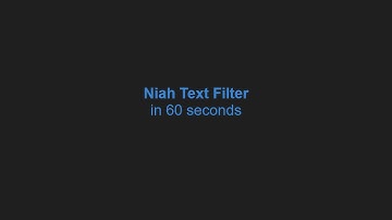 Niah Text Filter in 60 seconds