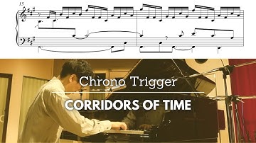Corridors of Time (Chrono Trigger) arr. Yui Morishita - piano transcription