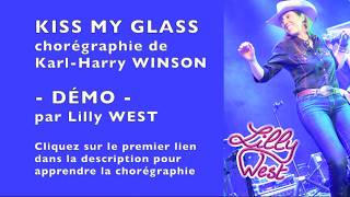 [DEMO] KISS MY GLASS by Karl-Harry WINSON - taught by Lilly WEST