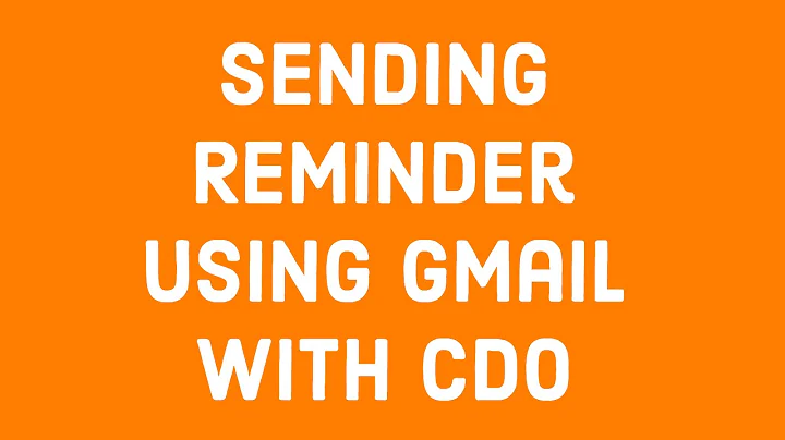 Sending Reminder from Excel Using Gmail with CDO