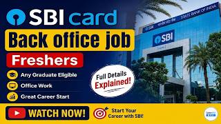 SBI Card Back Office Job 2026 | Freshers Eligible | Private Job Opportunity