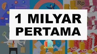 Download Lagu 1 MILYAR PERTAMA: CARA MENDAPATKAN UANG DENGAN CEPAT DAN REALISTIS MP3