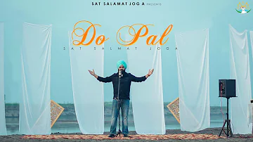 DO PAL || Salamat Joga || New Punjabi Song 2021 || Sur Salamat Records