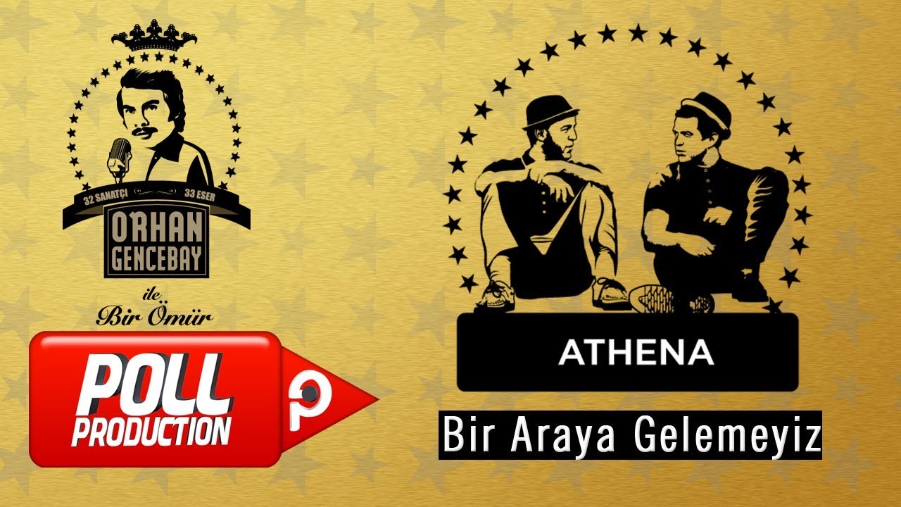 Athena - Bir Araya Gelemeyiz - (Orhan Gencebay İle Bir Ömür vol.1)