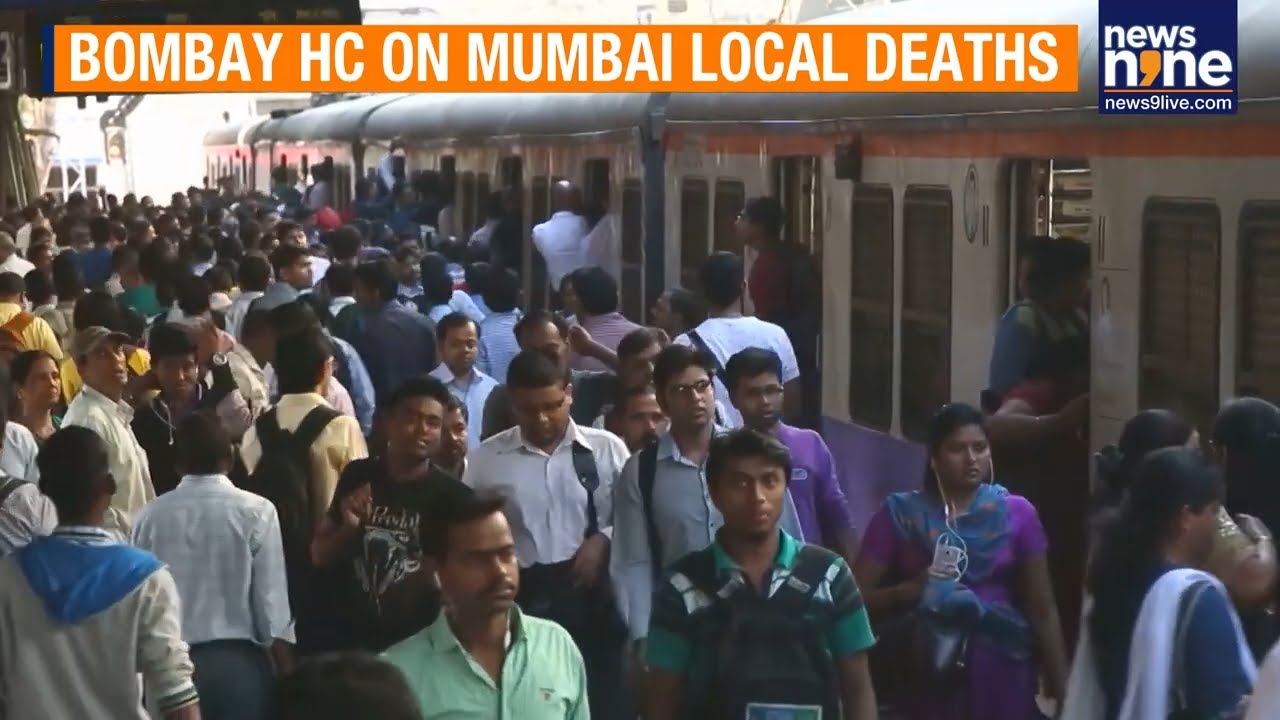 LIVE | Bombay HC Slams Railways Over 10 Deaths Daily on Mumbai Locals ...