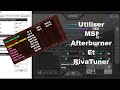 Msi afterburner et rivatuner