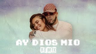 KAROL G - Ay, DiOs Mío (Remix) | DJ Emmyshake