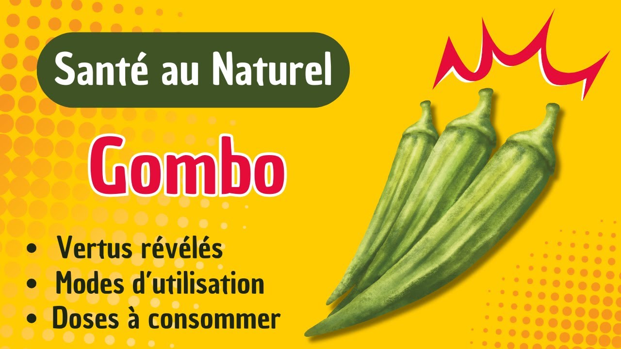 Pourquoi Manger du Gombo Peut Tout Changer ?