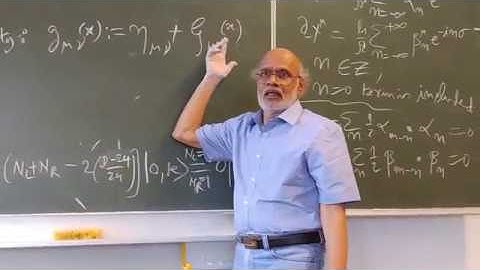 String Theory Lecture - 14 Part - 9/11 by Daya Shankar Kulshreshtha at the Univ. of Oldenburg