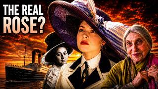 Who Was the REAL Rose From Titanic?