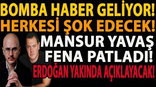 Bomba Haber Geli̇yor Herkesi̇ Şok Edecek Mansur Yavaş Fena Patladi Erdoğan Yakinda Açiklayacak