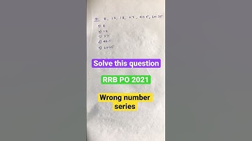 RRB PO 2021 | Wrong number series | solve this question
