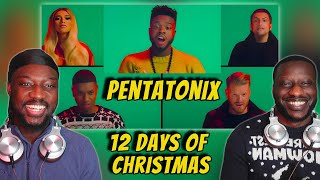 His First Time Hearing Pentatonix - 12 Days Of Christmas