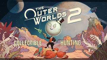 The Outer Worlds 2 (Very Hard) 100% Walkthrough Part 43 Collectible Hunting [Sag903]