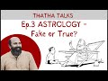 Epi3  surprising revelations of astrology  marriage  thatha talks