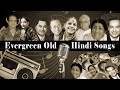 Evergreen old Hindi songs