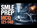 121-140 | Get READY to PASS Your SMLE Exam with the TOP Licensing Questions of 2024!