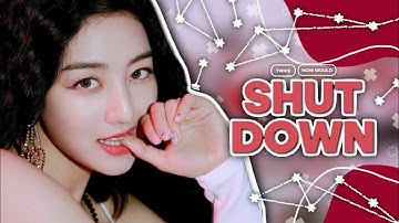 [How Would] Twice Sing Shut Down -By Blackpink- Line Distrubution #Twice#Blackpink#shutdownblackpink