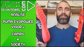 Chuteiras puma evopower vigor 4 fg e tt (campo e society) - análise - blog só chuteiras