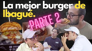 Buscando la mejor burger de Ibagué | parte 2/3