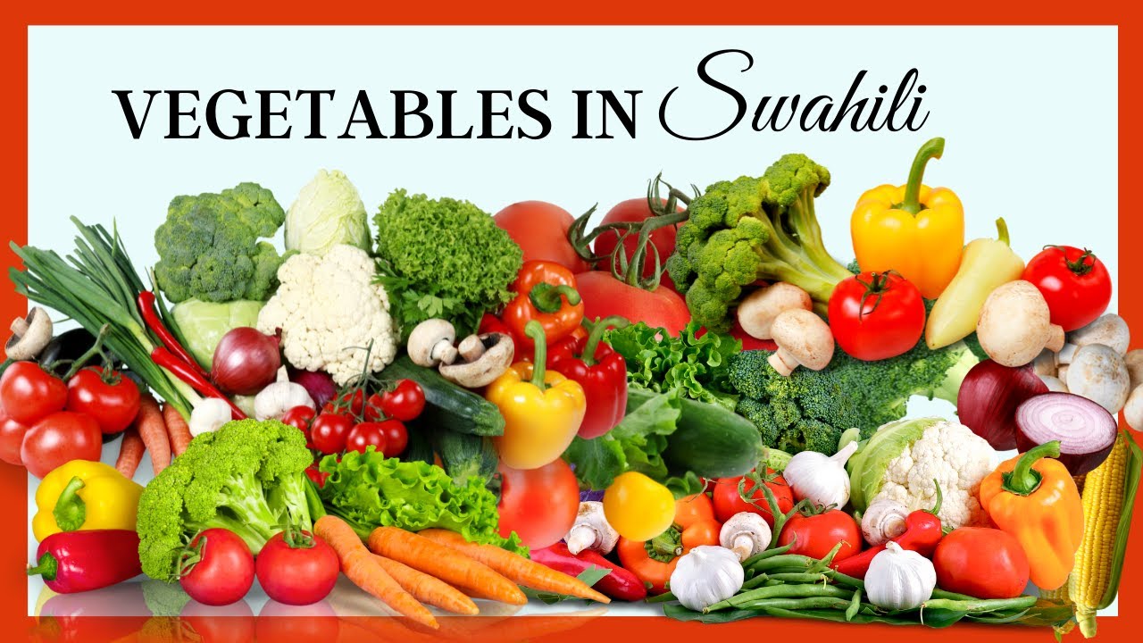 VEGETABLES IN KISWAHILI 5 5 YouTube vegetables-in-kiswahili-5-5-youtube