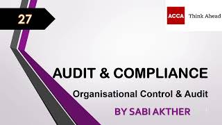 ACCA I Strategic Business Leader (SBL) I Audit & Compliance - SBL Lecture 27