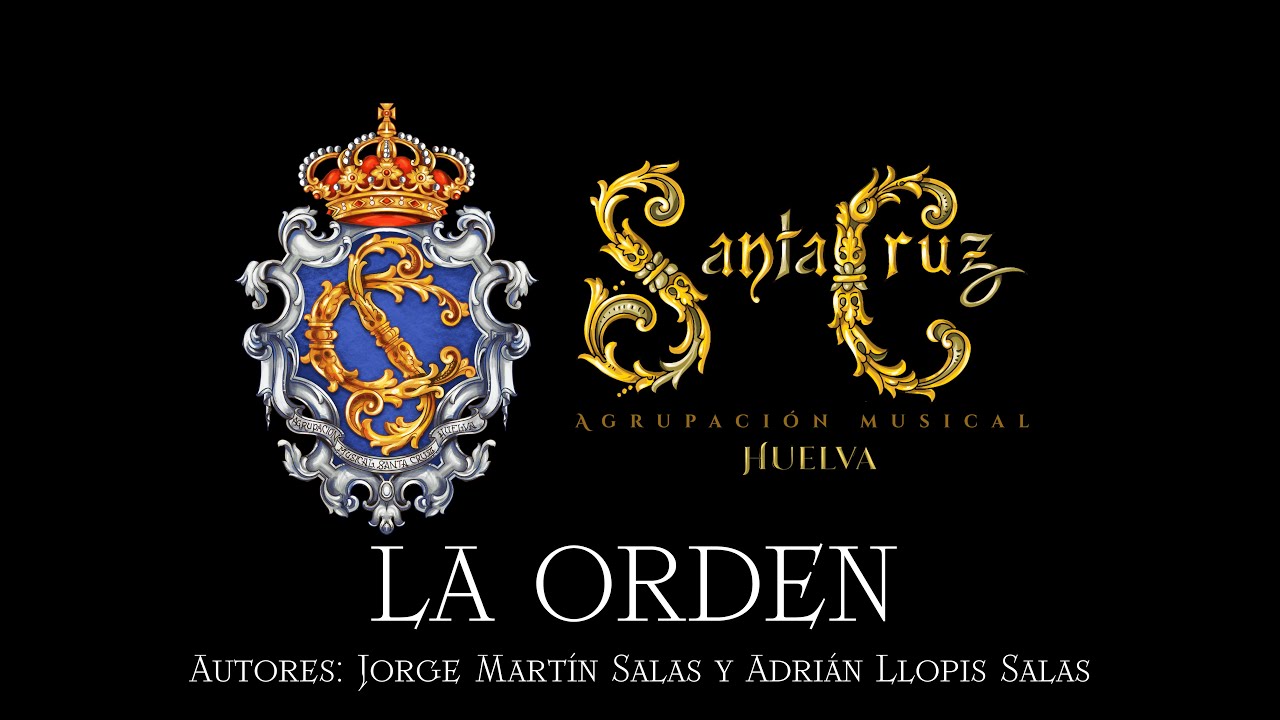 LA ORDEN [ESTRENO] | AM SANTA CRUZ HUELVA