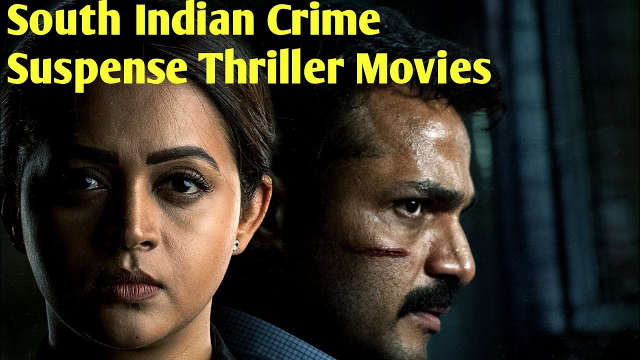 Top 5 South Indian Crime Suspense Thriller Movies Dubbed In Hindi - YouTube