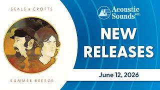 Acoustic Sounds New Releases June 12, 2026