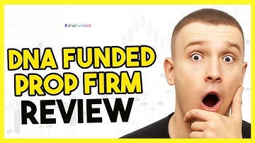DNA Funded Prop Firm Review 2025 | Is It Worth It?